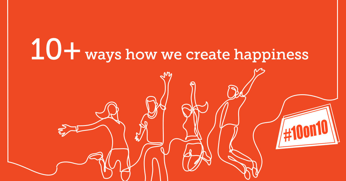 10+ Ways We Create Happiness